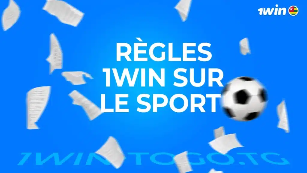 Règles 1Win Togo sur le sport