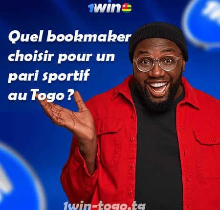 1win : Quel bookmaker choisir pour un pari sportif au Togo ?