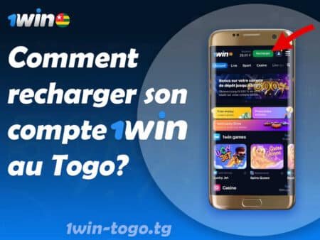 Comment recharger son compte 1win au Togo ?