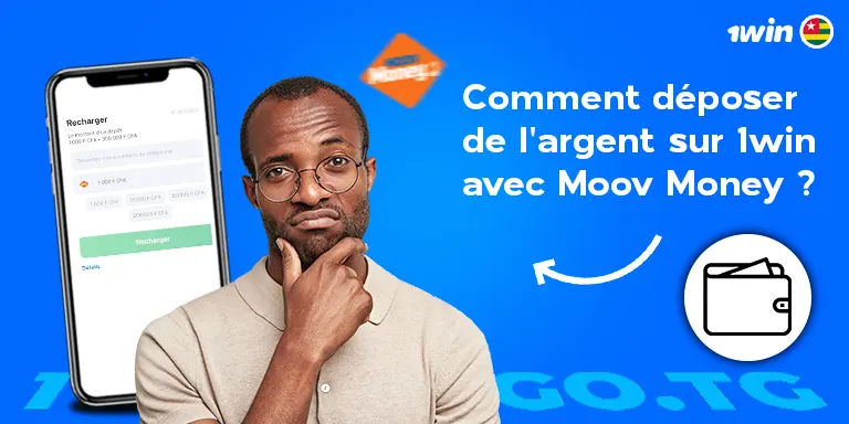 Comment déposer de l'argent sur 1win avec Moov Money