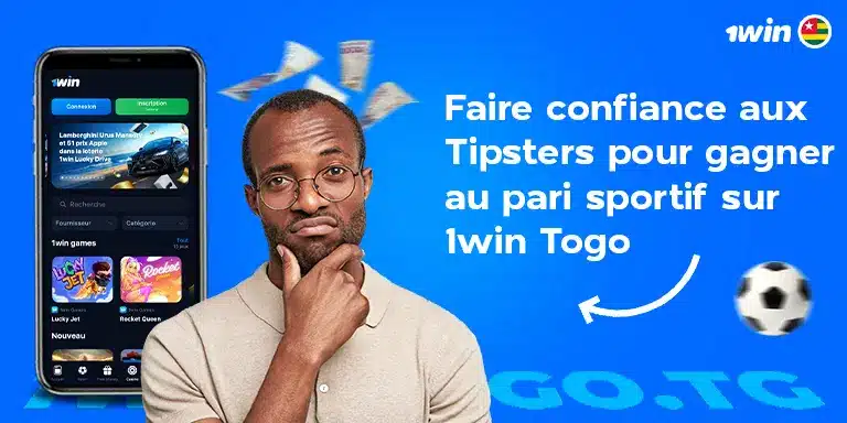 Faire confiance aux Tipsters pour gagner au pari sportif sur 1win Togo