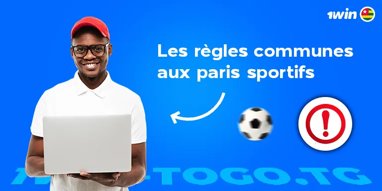 Les règles communes aux paris sportifs