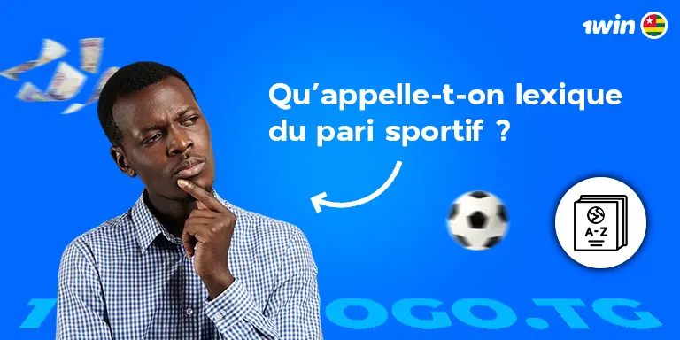 Qu’appelle-t-on lexique du pari sportif ?